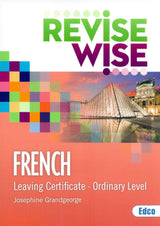 Revise Wise - Leaving Cert - French - Ordinary Level by Edco on Schoolbooks.ie