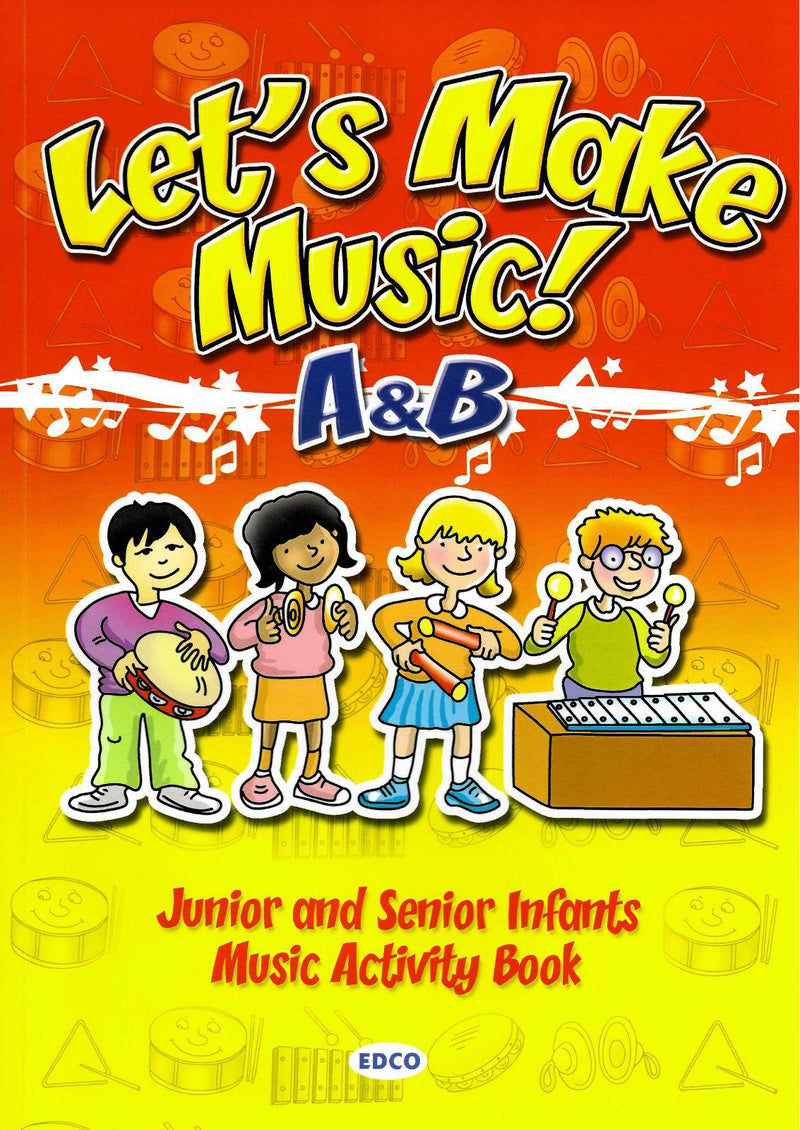 Let's Make Music! A & B by Edco on Schoolbooks.ie