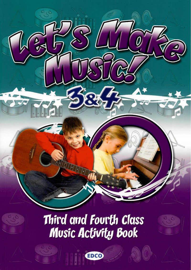 Let's Make Music! 3 & 4 by Edco on Schoolbooks.ie