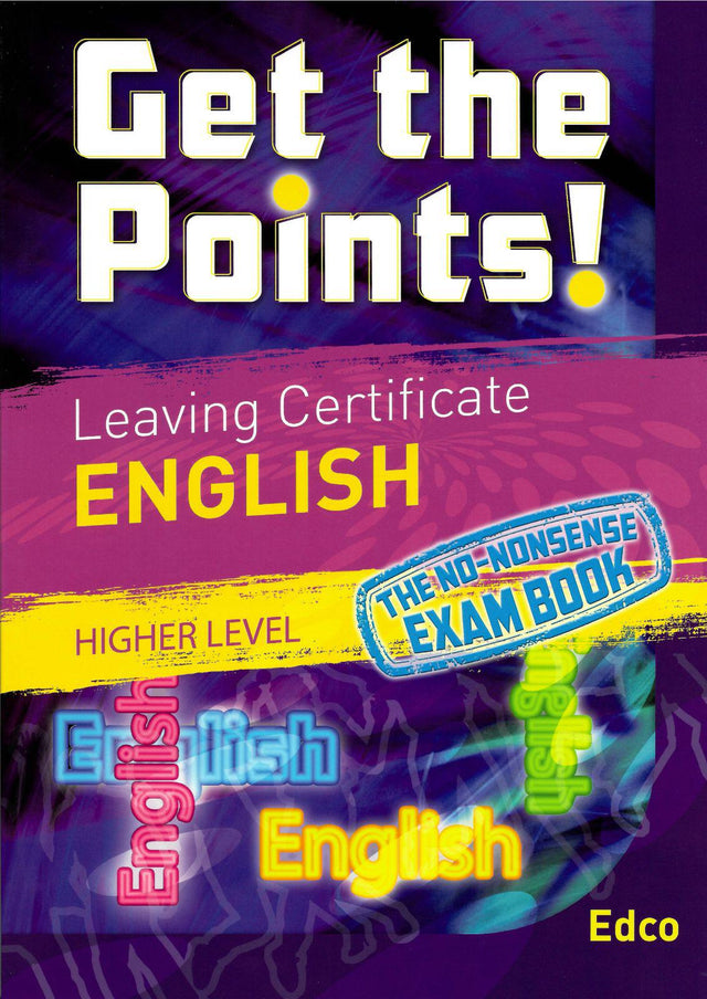 ■ Get the Points: English - Leaving Cert - Higher Level by Edco on Schoolbooks.ie