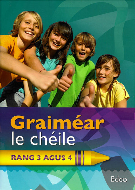 Graimear le Cheile - 3rd & 4th Class by Edco on Schoolbooks.ie