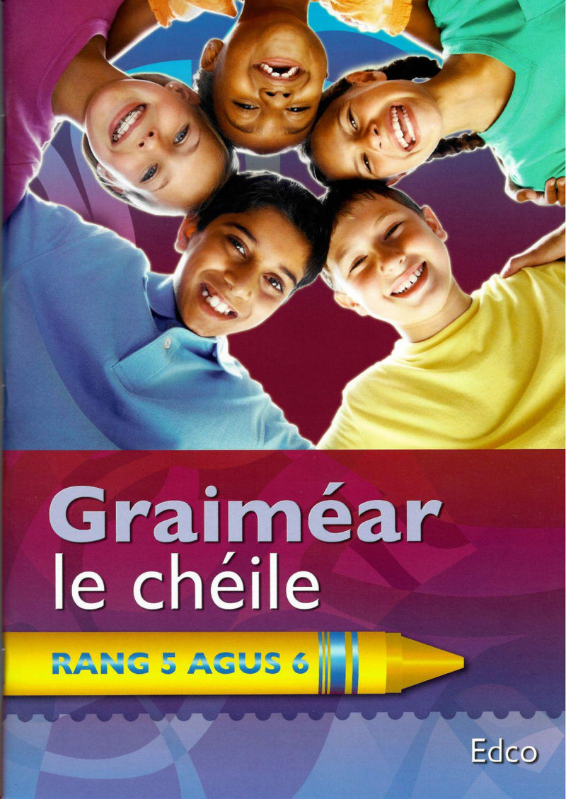 Graimear le Cheile - 5th & 6th Class by Edco on Schoolbooks.ie