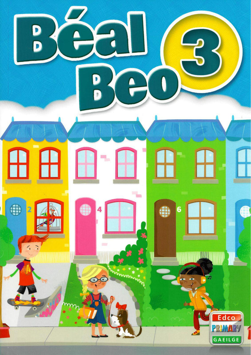Béal Beo 3 - 3rd Class by Edco on Schoolbooks.ie