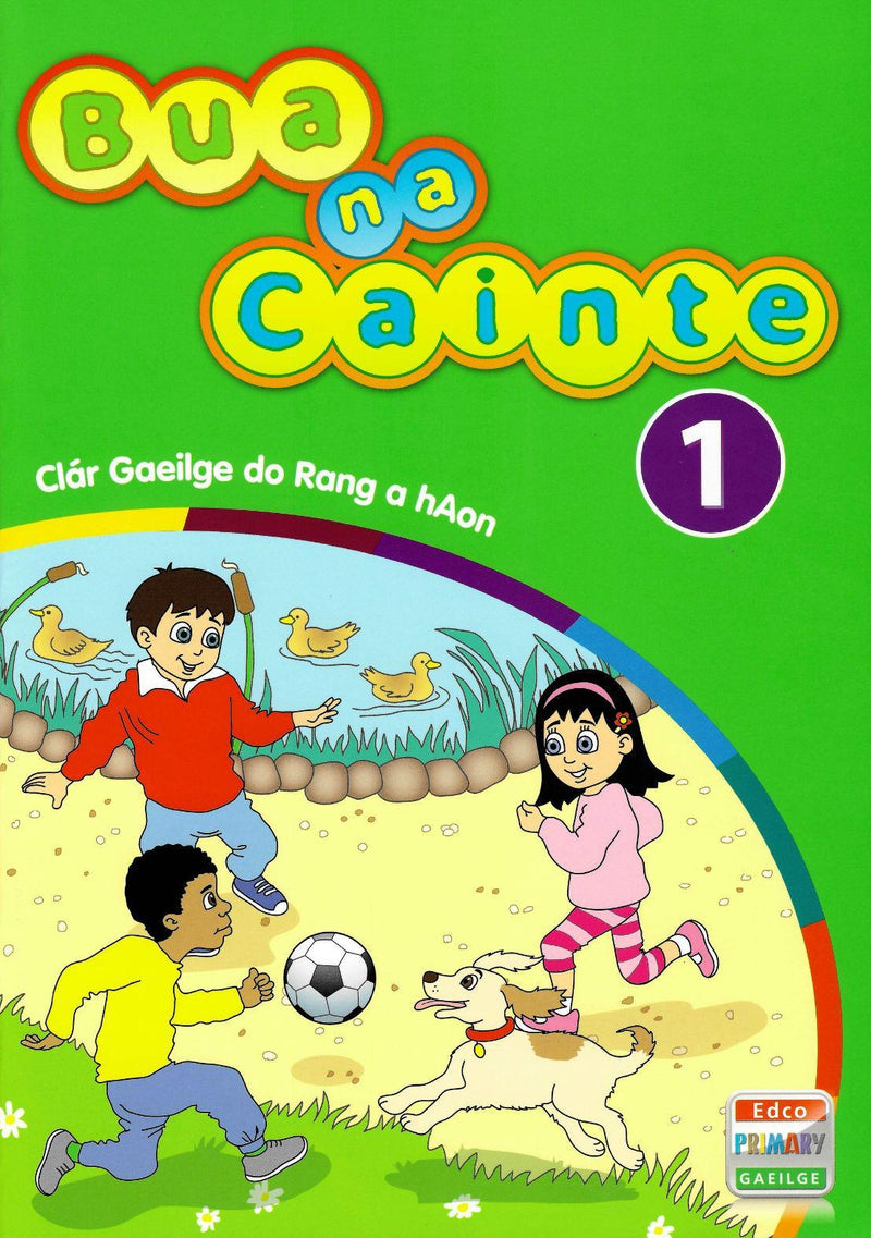 Bua na Cainte 1 by Edco on Schoolbooks.ie