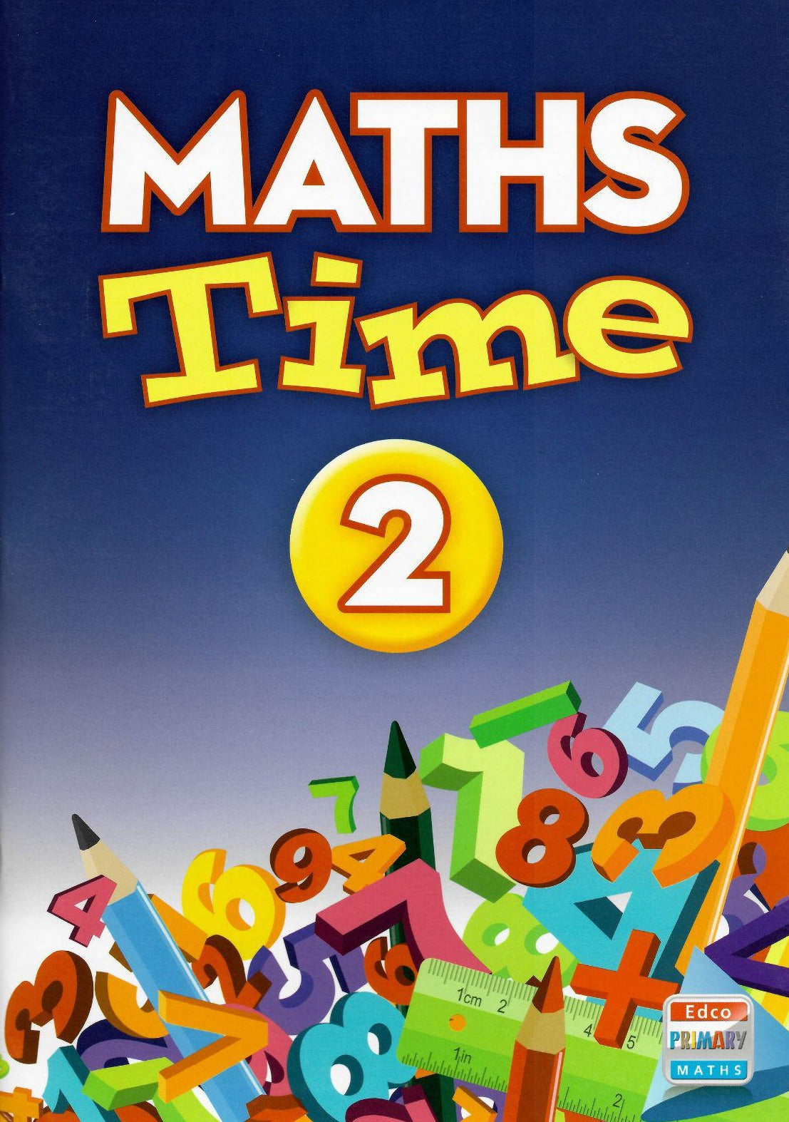 Maths Time 2 - 2nd Class by Edco on Schoolbooks.ie