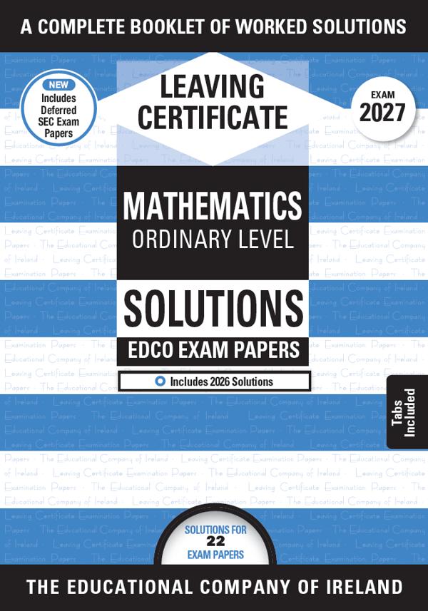 Exam Papers - Leaving Cert - Maths - Ordinary Level - Solutions Booklet - Exam 2027 by Edco on Schoolbooks.ie