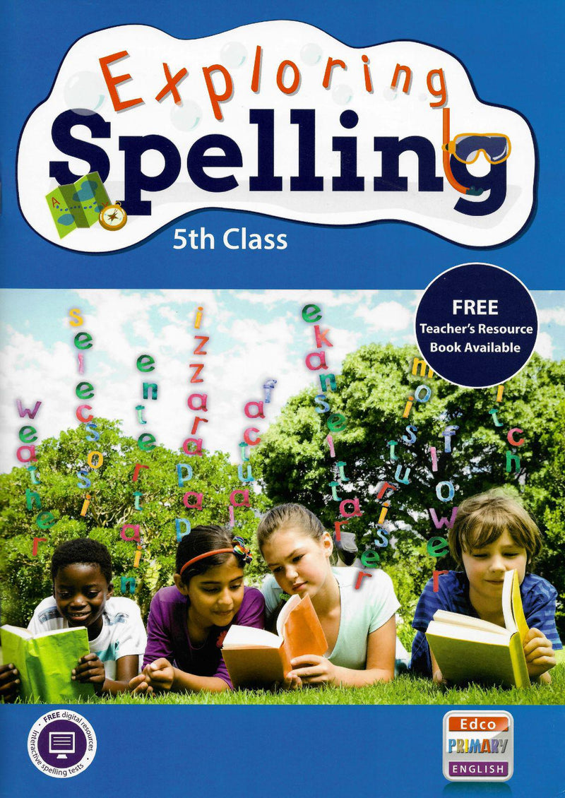 Exploring Spelling - 5th Class by Edco on Schoolbooks.ie