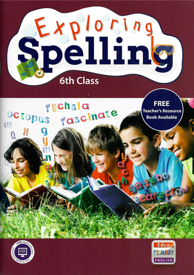 Exploring Spelling - 6th Class by Edco on Schoolbooks.ie