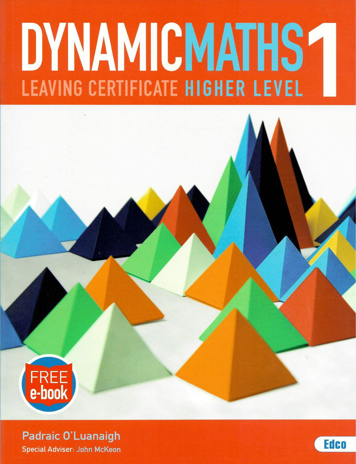 Dynamic Maths 1 - Higher Level by Edco on Schoolbooks.ie