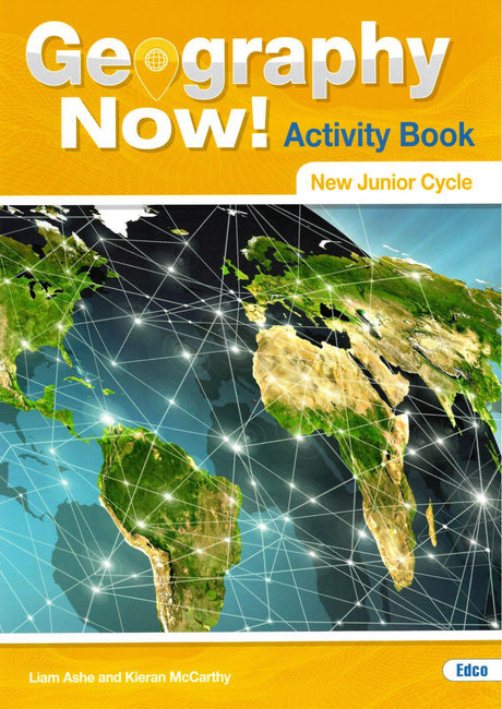 Geography Now! - Activity Book & Graphic Organiser Book by Edco on Schoolbooks.ie