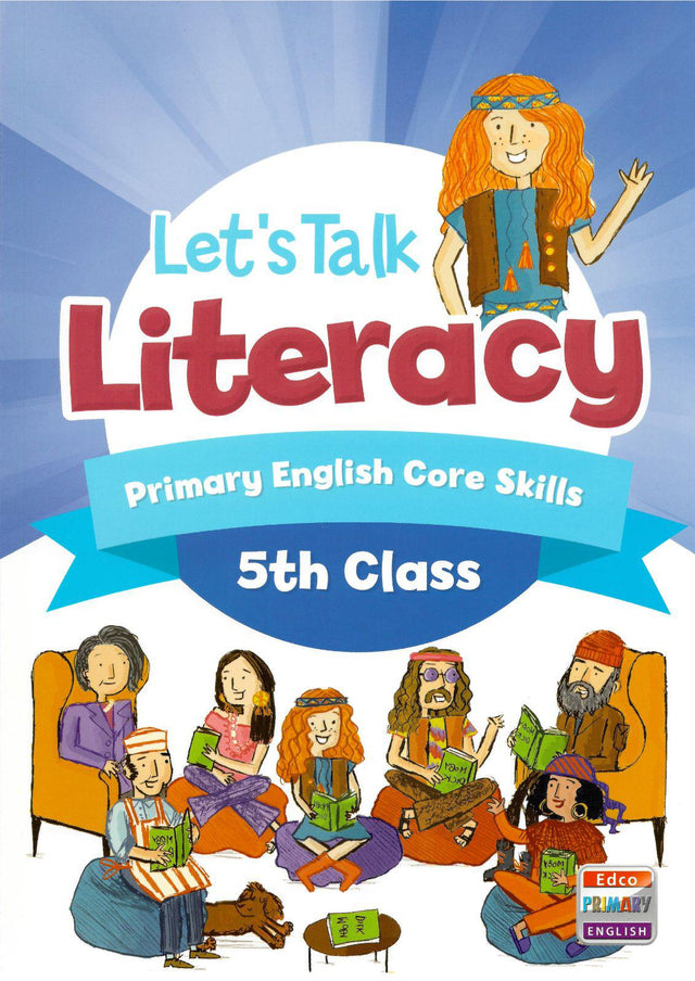 Let's Talk Literacy 5 - 5th Class by Edco on Schoolbooks.ie