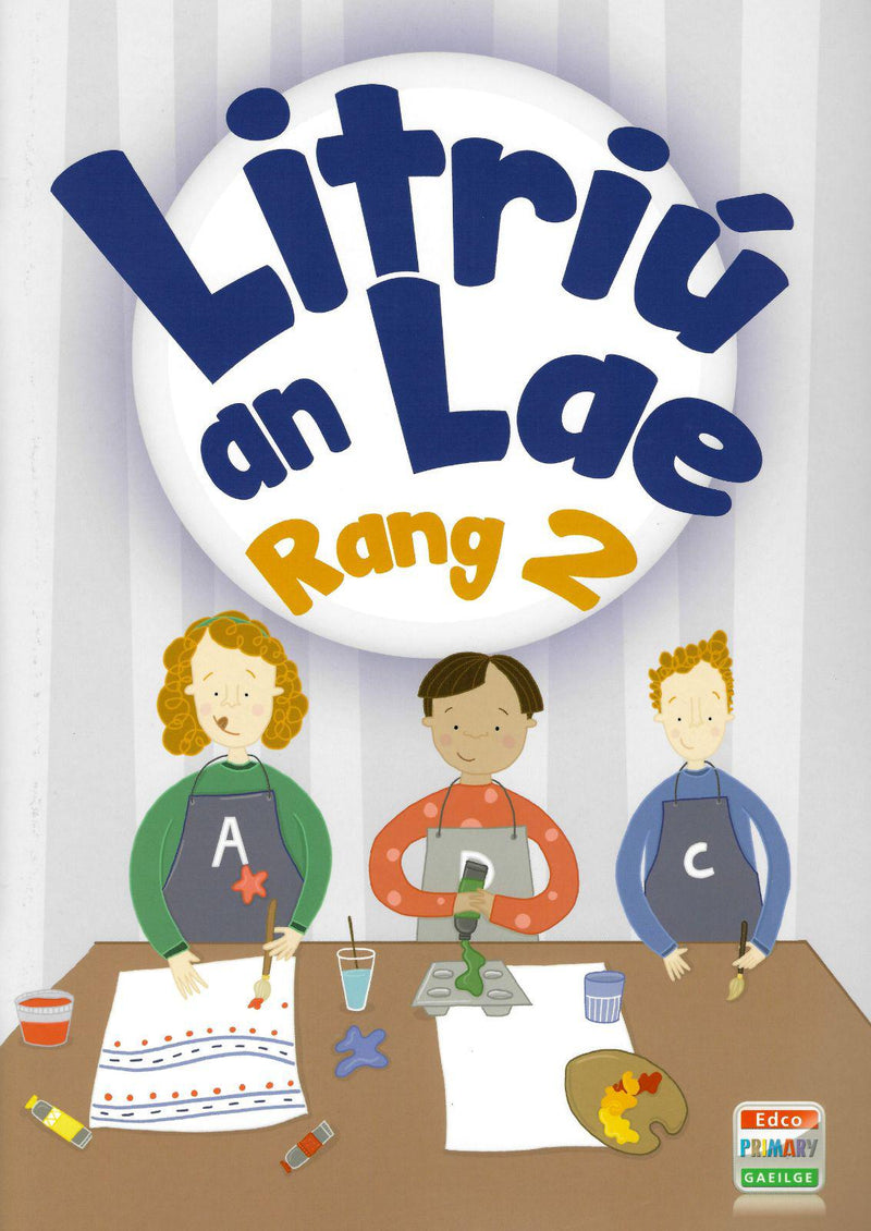 Litriú an Lae Rang 2 by Edco on Schoolbooks.ie
