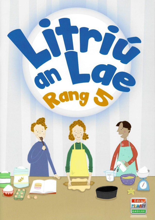 Litriú an Lae Rang 5 by Edco on Schoolbooks.ie