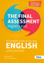 The Final Assessment - Junior Cycle English - Higher Level by Edco on Schoolbooks.ie