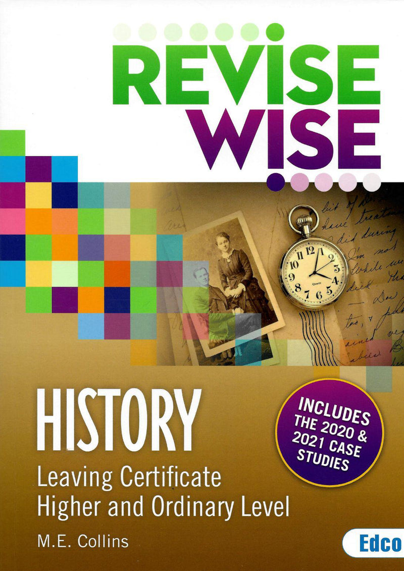Revise Wise - Leaving Cert - History (incl 2022-2023 Case Studies) by Edco on Schoolbooks.ie