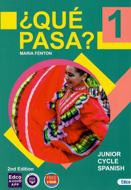 ¿Qué Pasa? 1 - New / Second Edition (2021) by Edco on Schoolbooks.ie