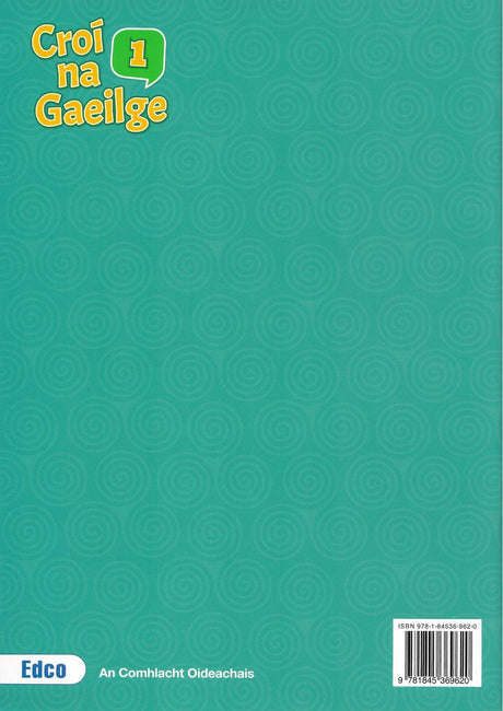 Croí na Gaeilge 1 - Textbook, Activity Book and Portfolio Resource Book - Set by Edco on Schoolbooks.ie