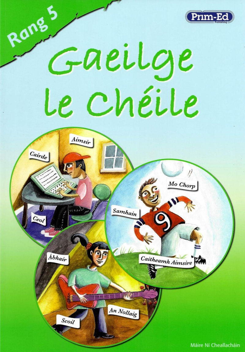 Gaeilge le Cheile Rang 5 by Prim-Ed Publishing on Schoolbooks.ie