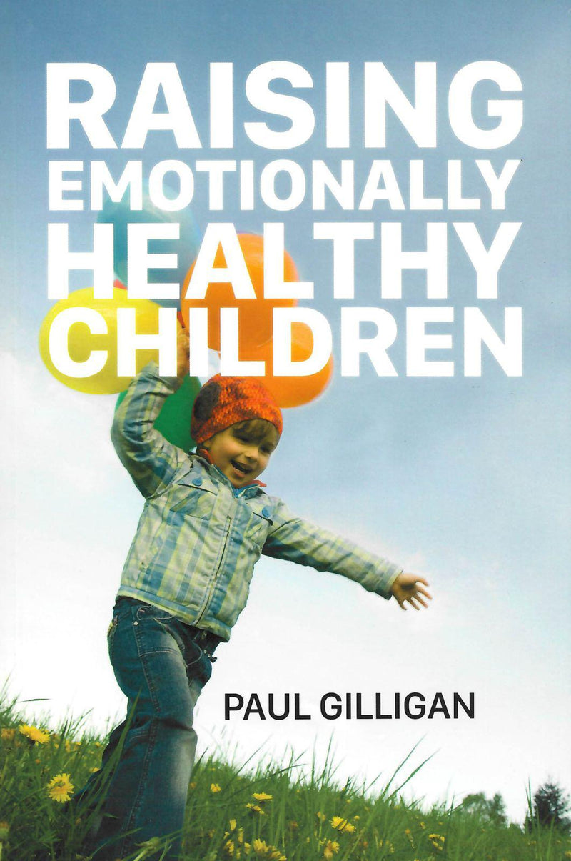 ■ Raising Emotionally Healthy Children by Veritas on Schoolbooks.ie