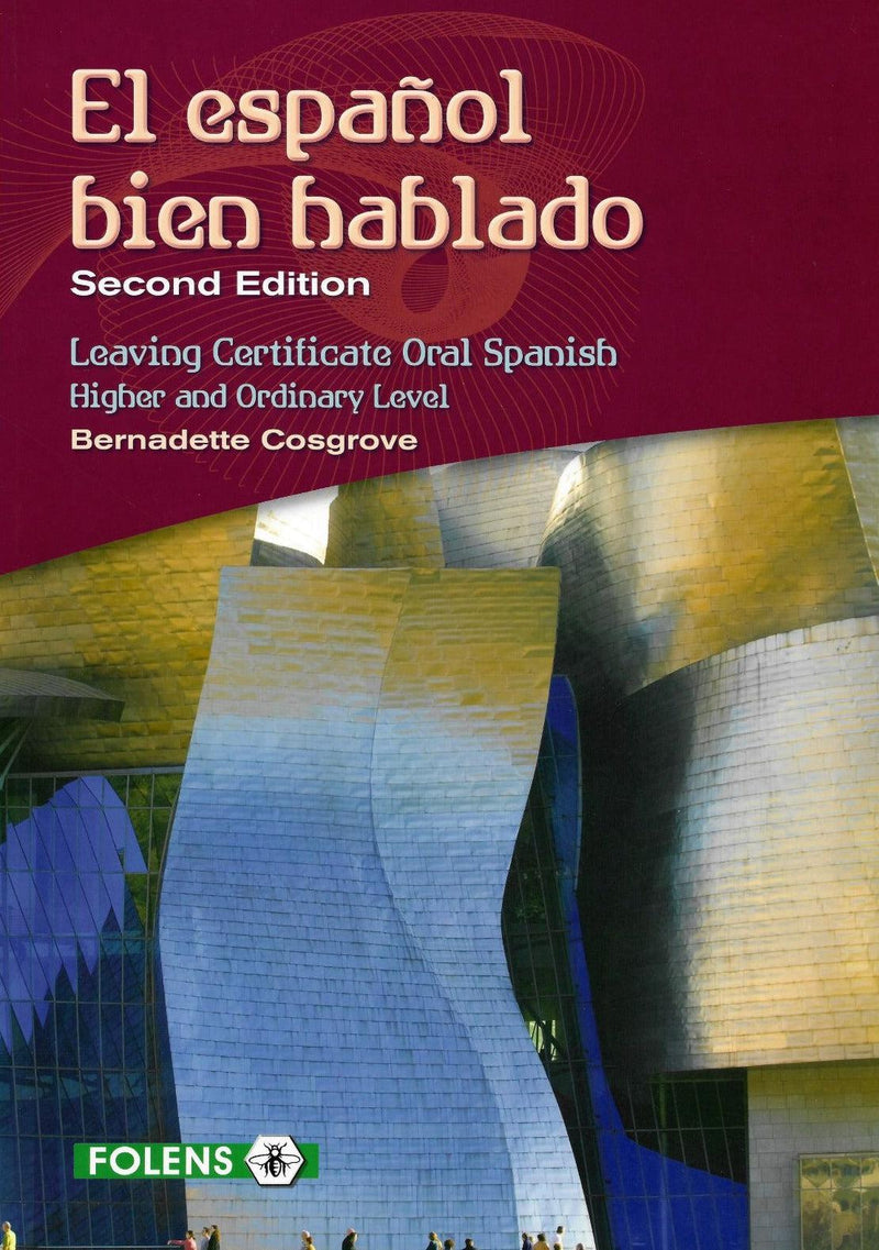 El Espanol Bien Hablado, 2nd Edition by Folens on Schoolbooks.ie
