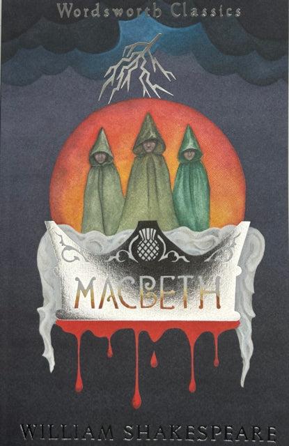 Macbeth - Wordsworth Classics by Wordsworth Editions Ltd on Schoolbooks.ie