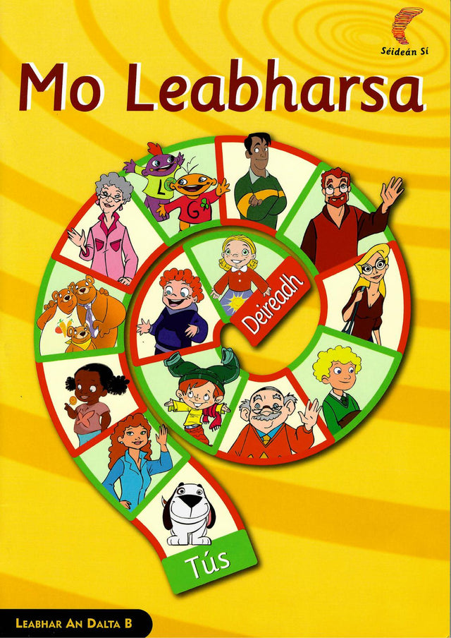 Seidean Si - Mo Leabharsa - Leabhar an Dalta B by An Gum on Schoolbooks.ie