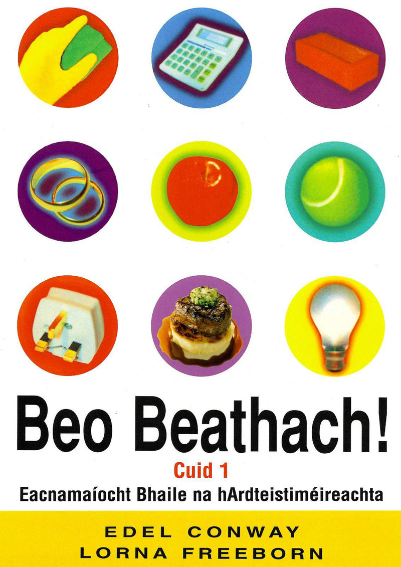 ■ Beo Beathach! Cuid A hAon by An Gum on Schoolbooks.ie