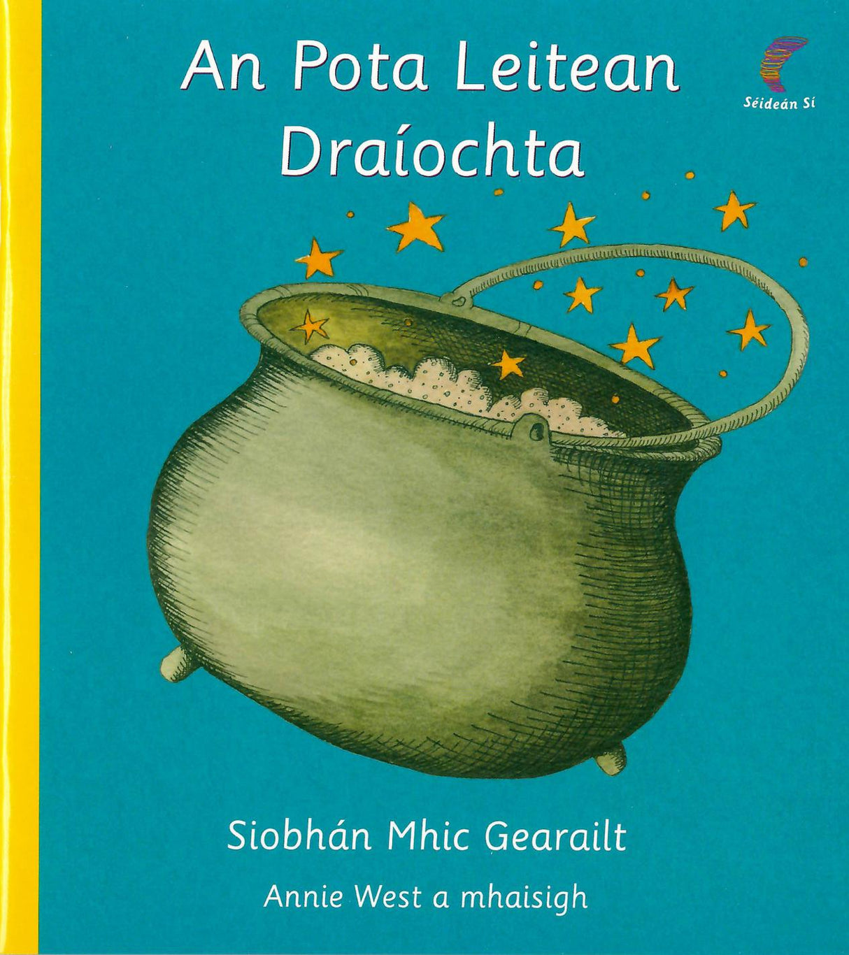 ■ Séideán Sí - Rang a hAon -Leabhairíní Céim 2 - Pacáiste 1 - 5 Leabhairín by An Gum on Schoolbooks.ie