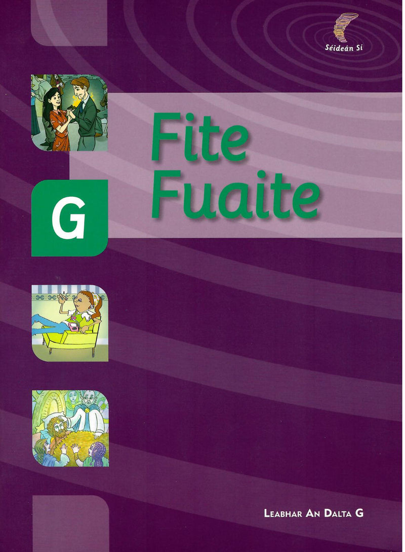Seidean Si - Fite Fuaite (Leabhar An Dalta G) by An Gum on Schoolbooks.ie