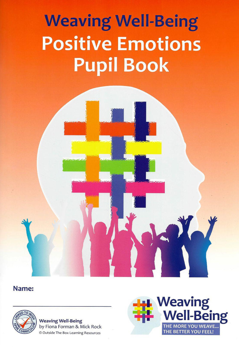 Weaving Well-Being - 3rd Class - Positive Emotions - Pupil Book by Outside the Box on Schoolbooks.ie