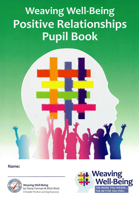 Weaving Well-Being - 5th Class - Positive Relationships - Pupil Book by Outside the Box on Schoolbooks.ie