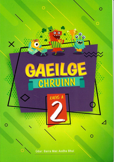 Gaeilge Chruinn 2 by 4Schools.ie on Schoolbooks.ie