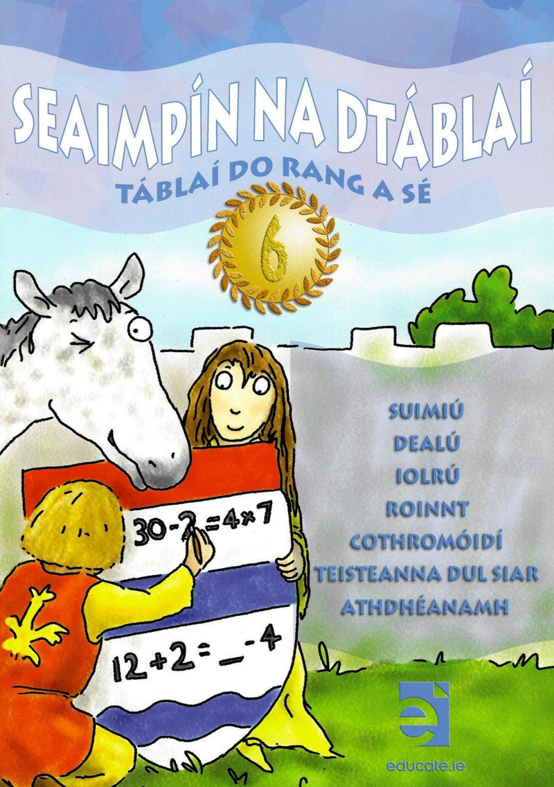 Seaimpin na dTablai 6 - Rang a Se by Educate.ie on Schoolbooks.ie