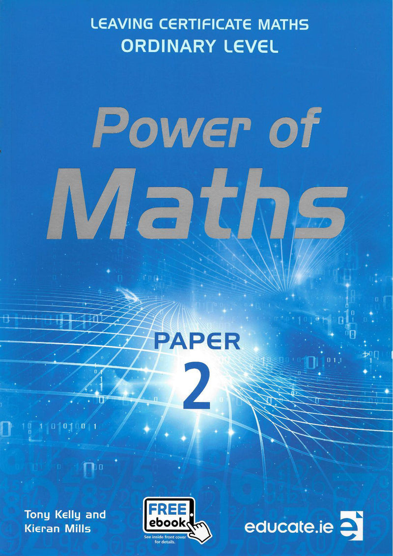 Power of Maths - Leaving Cert - Paper 2 - Ordinary Level - Textbook Only by Educate.ie on Schoolbooks.ie