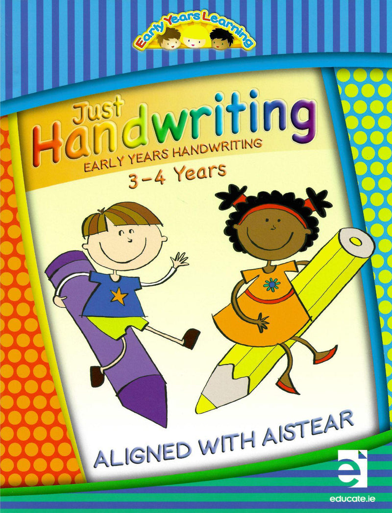 Just Handwriting - Early Years - 3-4 Years by Educate.ie on Schoolbooks.ie