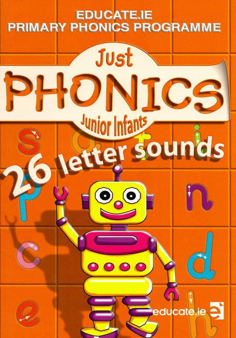 Just Phonics - Junior Infants 1 - 26 Letter Sounds by Educate.ie on Schoolbooks.ie