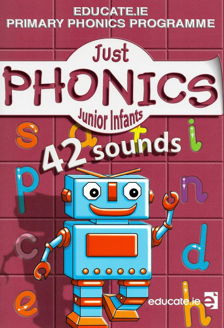 Just Phonics - Junior Infants 2 - 42 sounds by Educate.ie on Schoolbooks.ie