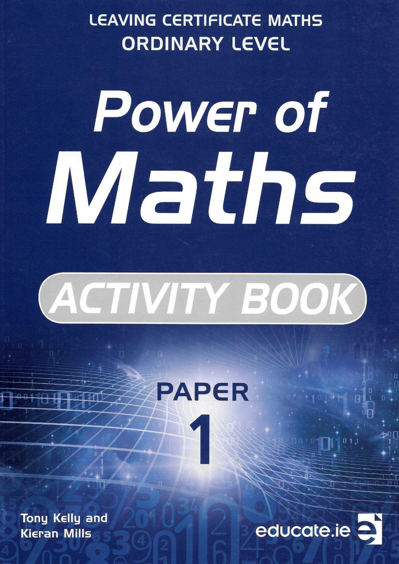 Power of Maths - Leaving Cert - Paper 1 - Activity Book Only - Ordinary Level by Educate.ie on Schoolbooks.ie