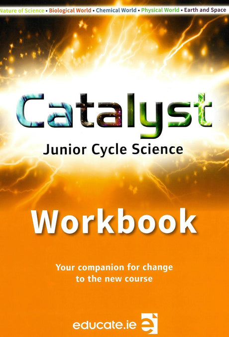 Catalyst - Junior Cycle Science Workbook by Educate.ie on Schoolbooks.ie