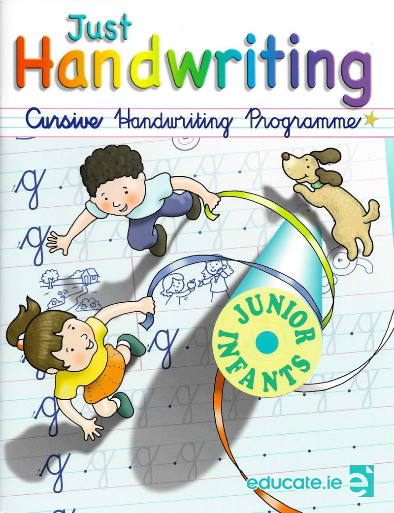 Just Handwriting - Junior Infants - Cursive + Practice Copy by Educate.ie on Schoolbooks.ie