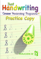 Just Handwriting - Senior Infants - Cursive + Practice Copy by Educate.ie on Schoolbooks.ie