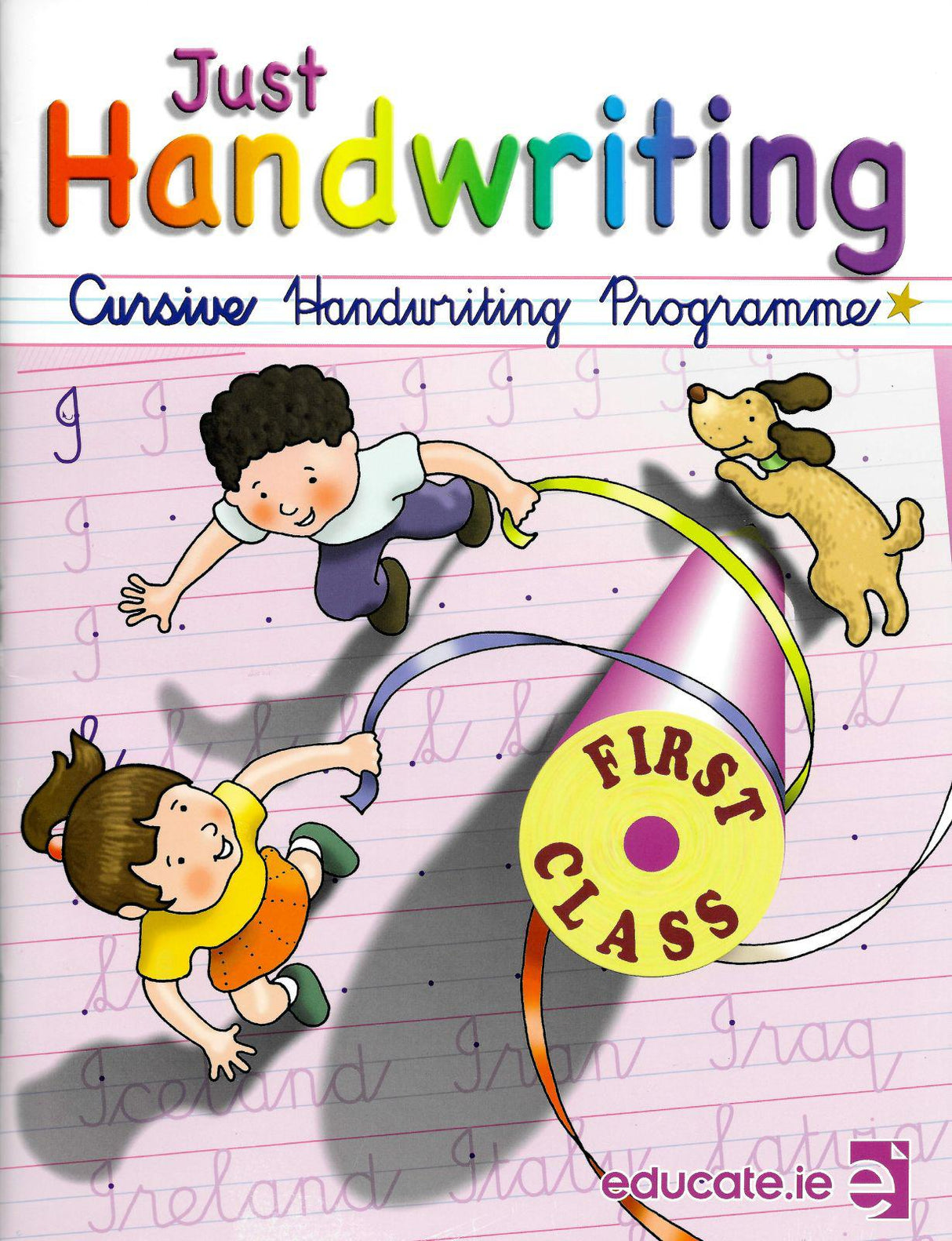 Just Handwriting - 1st Class - Cursive + Practice Copy by Educate.ie on Schoolbooks.ie