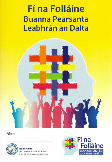 ■ Fí na Folláine 2 - Rang a Dó - Buanna Pearsanta - Leabhrán an Dalta by Outside the Box on Schoolbooks.ie