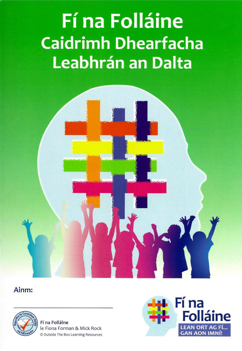 Fí na Folláine 5 - Rang a Cúig - Caidrimh Dhearfacha – Leabhrán an Dalta by Outside the Box on Schoolbooks.ie
