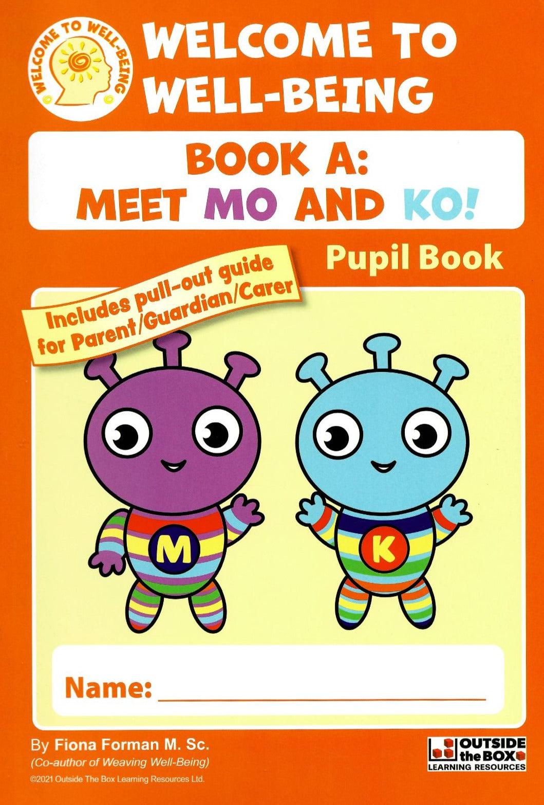 Welcome to Well-Being - Book A - Junior Infants - Meet Mo & Ko - Pupil Book by Outside the Box on Schoolbooks.ie