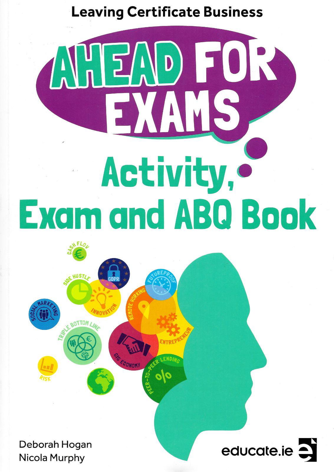 Ahead for Business - Textbook + Activity, Exam & ABQ Book by Educate.ie on Schoolbooks.ie