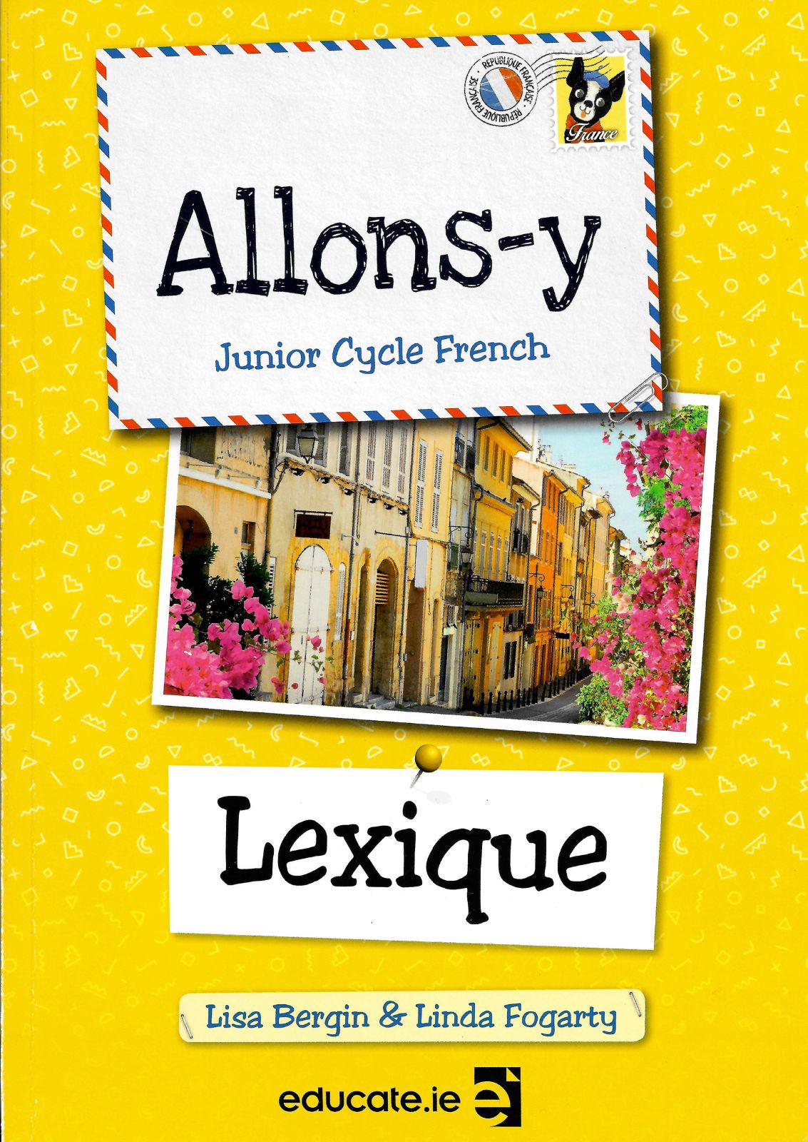 Allons-y 1 - Gaeilge Edition - Textbook, Mon chef d'oeuvre Book & Lexique by Educate.ie on Schoolbooks.ie