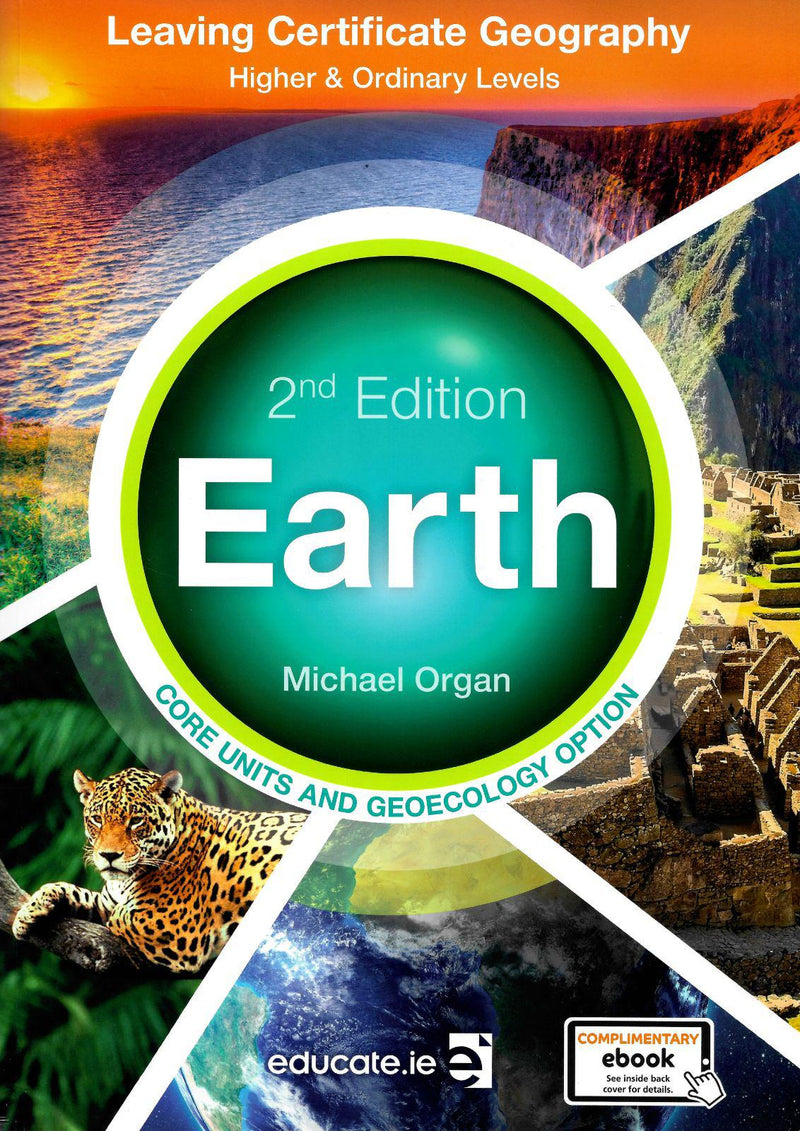 Earth - Higher Level & Ordinary Level - Textbook + Elective 4 - Patterns and Processes in Economic Activities - New / Second Edition (2021) by Educate.ie on Schoolbooks.ie