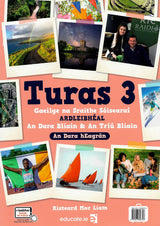 Turas 3 - Junior Cycle Irish - Textbook, Portfolio and Activity Book - Set - 2nd / New Edition (2022) by Educate.ie on Schoolbooks.ie