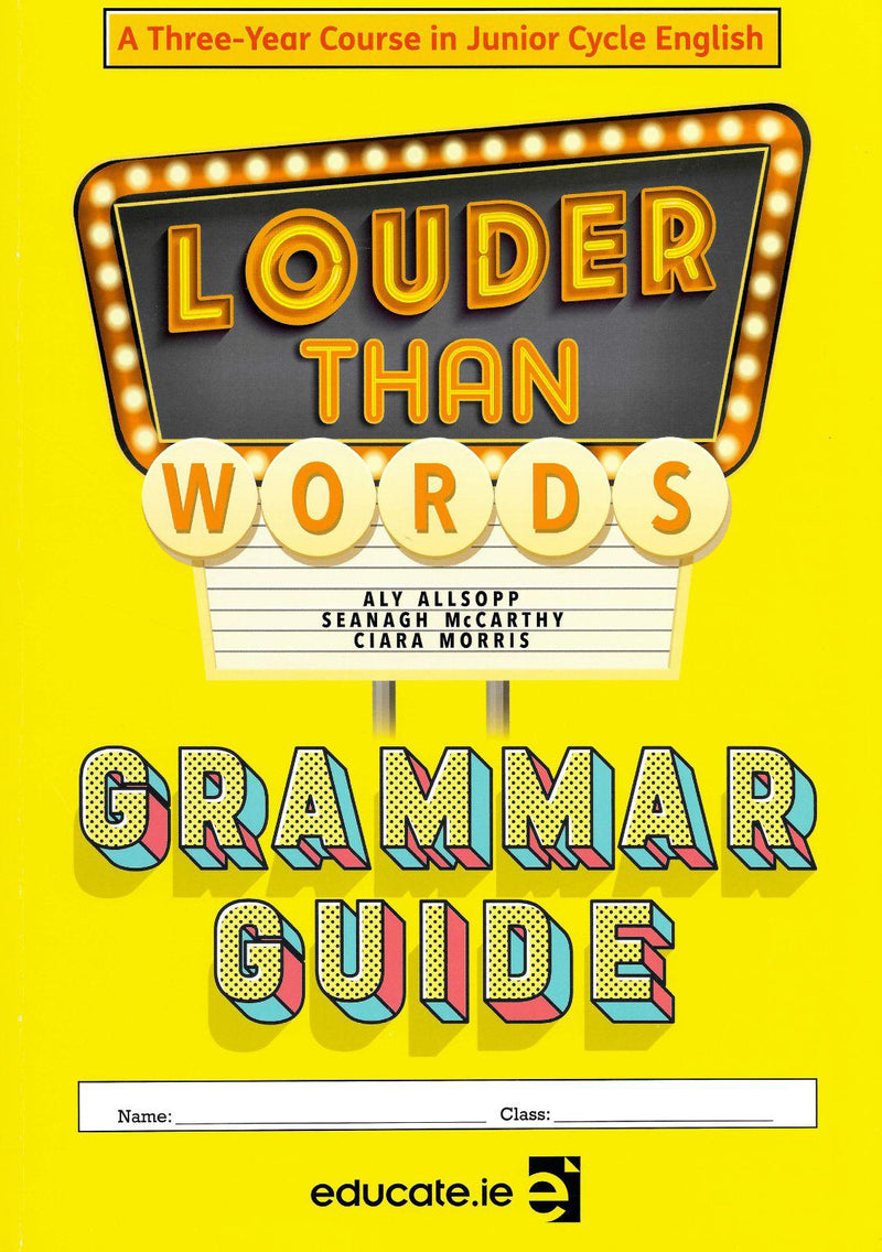 Louder Than Words - Junior Cycle English - Grammar Guide Only by Educate.ie on Schoolbooks.ie